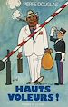 Télécharger le livre :  Hauts voleurs