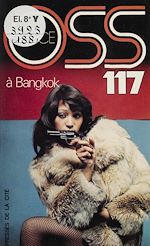 Télécharger le livre :  O.S.S. 117 : Choc à Bangkok