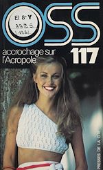 Télécharger le livre :  O.S.S. 117 : Accrochage sur l'Acropole