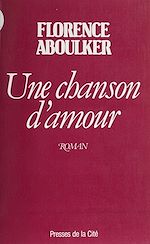 Télécharger le livre :  Une chanson d'amour