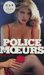 Télécharger le livre :  Police des mœurs : La Dame à la came