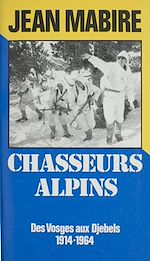 Télécharger le livre :  Chasseurs alpins
