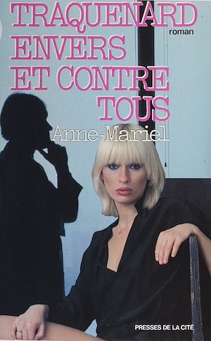 Téléchargez le livre :  Traquenard envers et contre tous