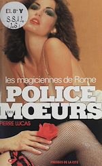 Télécharger le livre :  Police des mœurs : Les Magiciennes de Rome