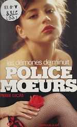 Télécharger le livre :  Police des mœurs : Les Démones de minuit
