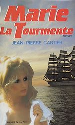 Télécharger le livre :  Marie la Tourmente