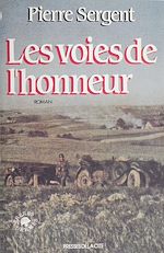 Télécharger le livre :  Les Voies de l'honneur (1)