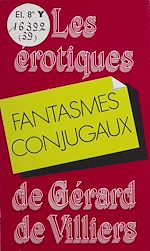 Télécharger le livre :  Fantasmes conjugaux