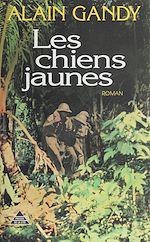 Télécharger le livre :  Les Chiens jaunes