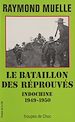 Télécharger le livre :  Le bataillon des réprouvés : le BILOM