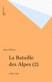 Télécharger le livre :  La Bataille des Alpes (2)