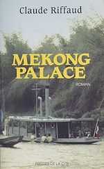 Télécharger le livre :  Mekong palace