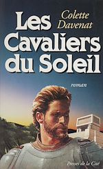 Télécharger le livre :  Les Cavaliers du soleil