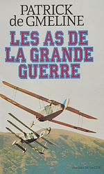 Télécharger le livre :  Les As de la Grande Guerre