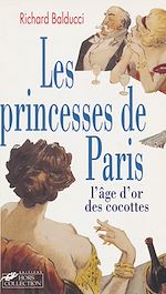 Télécharger le livre :  Les Princesses de Paris