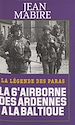 Télécharger le livre :  La 6e Airborne des Ardennes à la Baltique