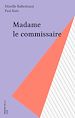 Télécharger le livre :  Madame le commissaire