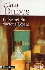 Télécharger le livre :  Le Secret du docteur Lescat