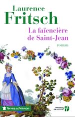 Télécharger le livre :  LA FAIENCIERE DE SAINT-JEAN