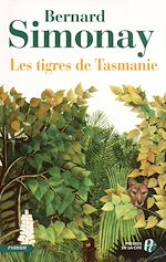 Télécharger le livre :  Les Tigres de Tasmanie