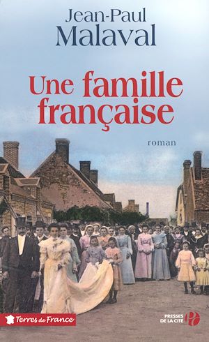 Téléchargez le livre :  UNE FAMILLE FRANCAISE