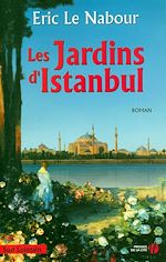 Télécharger le livre :  Les Jardins d'Istanbul