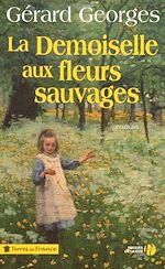 Télécharger le livre :  La Demoiselle aux fleurs sauvages