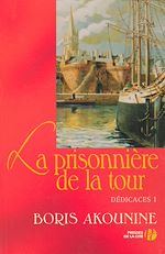 Télécharger le livre :  Dédicaces 1 La prisonnière de la tour