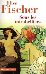 Télécharger le livre :  Sous les mirabelliers