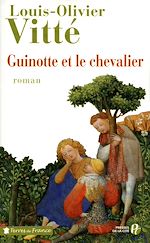 Télécharger le livre :  Guinotte et le chevalier