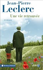 Télécharger le livre :  UNE VIE RETROUVEE