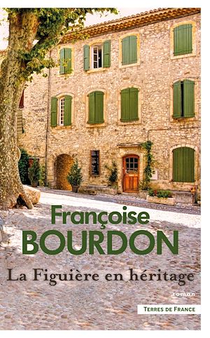 Téléchargez le livre :  LA FIGUIERE EN HERITAGE