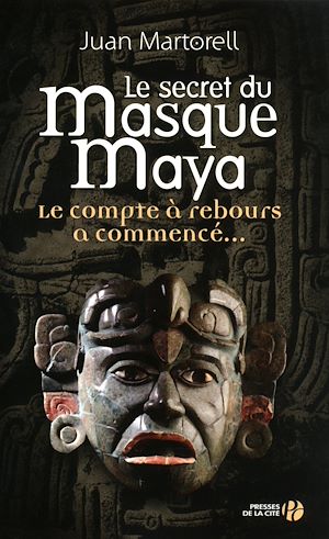 Téléchargez le livre :  Le Secret du masque Maya