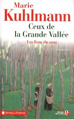 Télécharger le livre :  Ceux de la grande vallée T01 Les liens du sang