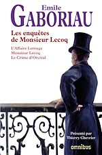 Télécharger le livre :  Les enquêtes de Monsieur Lecoq