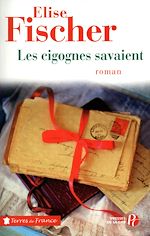 Download this eBook Les Cigognes savaient