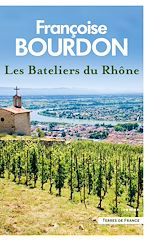 Télécharger le livre :  LES BATELIERS DU RHONE