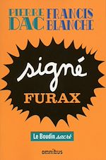 Télécharger le livre :  Signé Furax