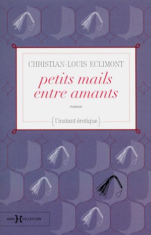Téléchargez le livre :  Petits mails entre amants