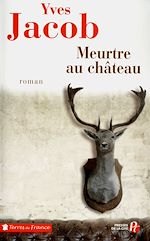 Télécharger le livre :  MEURTRE AU CHATEAU