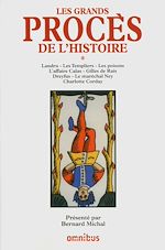 Télécharger le livre :  Les grands procès de l'Histoire, tome 1