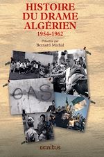 Télécharger le livre :  Histoire du drame algérien 1954- 1962