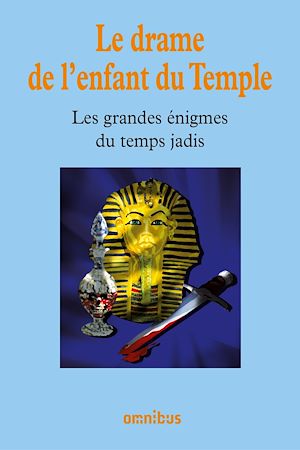 Téléchargez le livre :  Le drame de l'enfant du Temple
