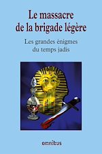 Télécharger le livre :  Le massacre de la brigade légère