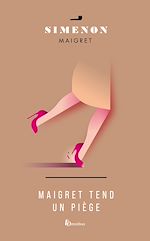 Download this eBook MAIGRET TEND UN PIEGE