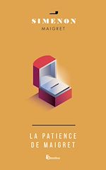 Télécharger le livre :  La patience de Maigret
