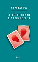 Download this eBook Le petit homme d'Arkhangelsk