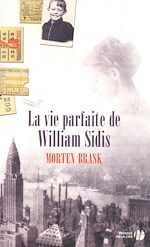 Télécharger le livre :  La vie parfaite de William Sidis