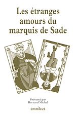 Télécharger le livre :  Les étranges amours du marquis de Sade