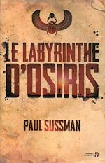Télécharger le livre :  Le Labyrinthe d'Osiris